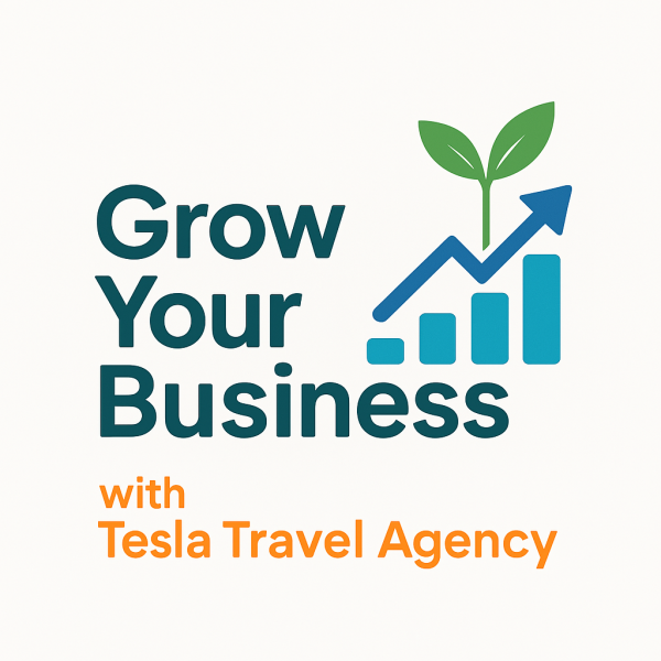 Grow Your Business with Tesla Travel Agency