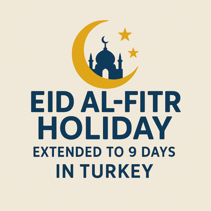 Eid al-Fitr Holiday Extended to 9 Days in Turkey