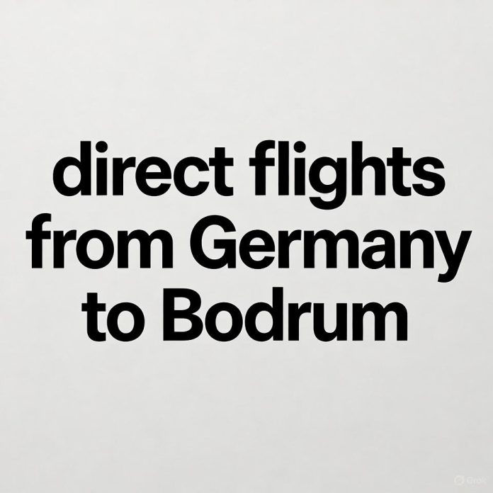 Winter Direct Flights from Germany Boost Bodrum Tourism
